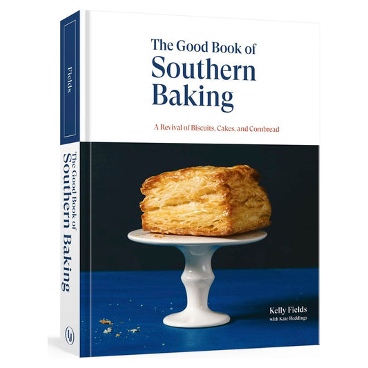 The Good Book of Southern Baking (Kelly Fields)