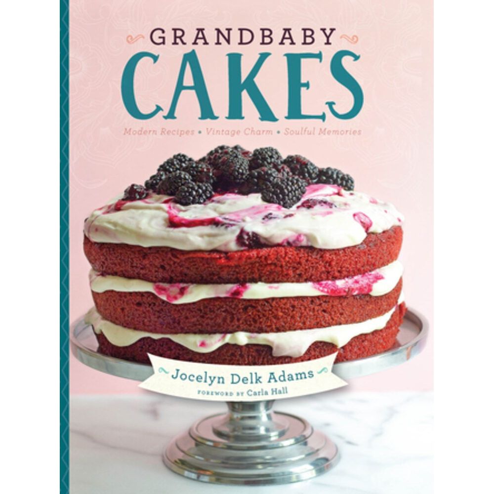 Grandbaby Cakes (Jocelyn Delk Adams)