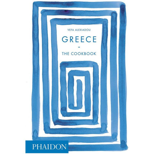 Greece: The Cookbook (Vefa Alexiadou)