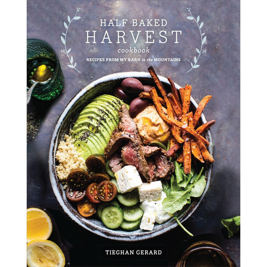 Half Baked Harvest (Tieghan Gerard)