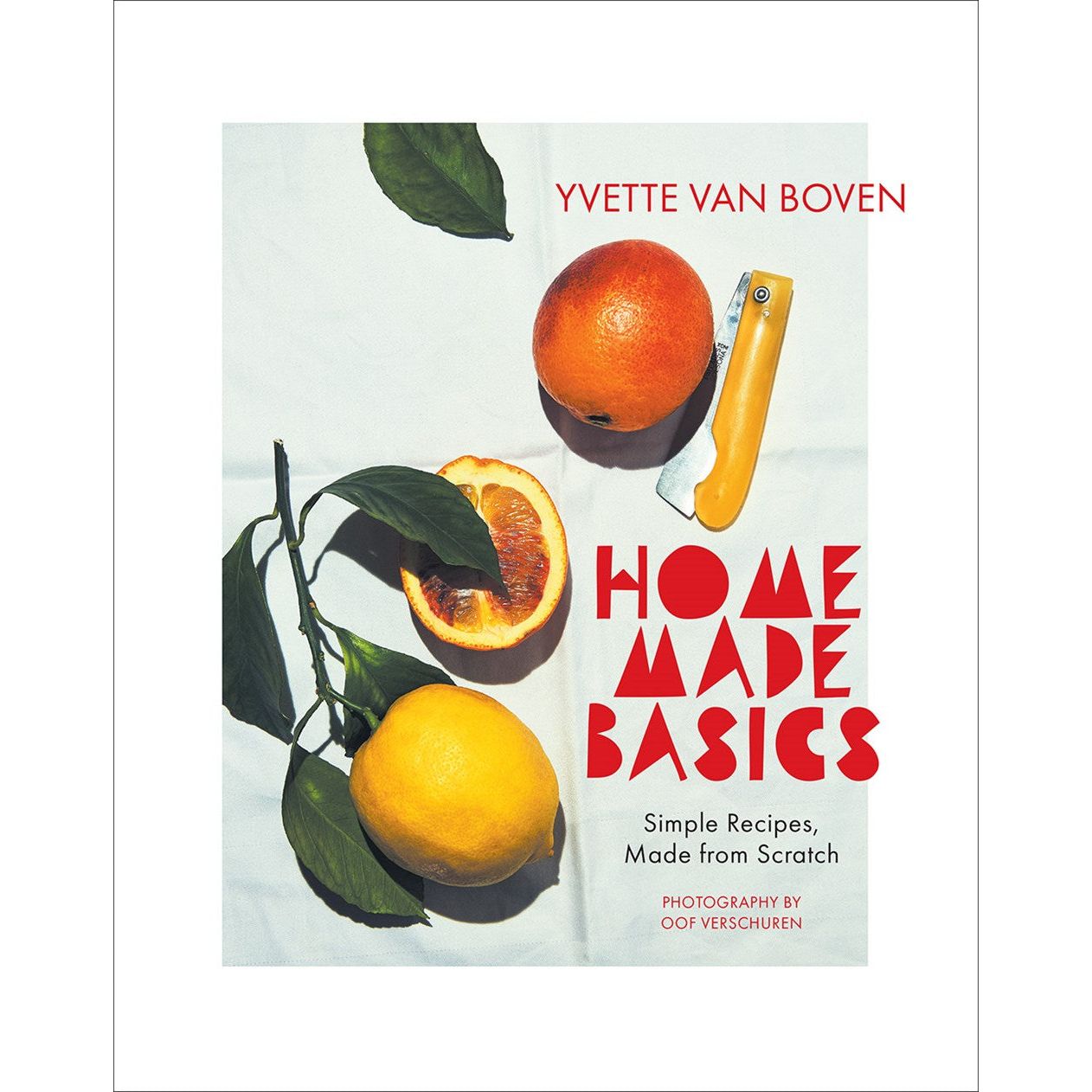 Home Made Basics (Yvette Van Boven)