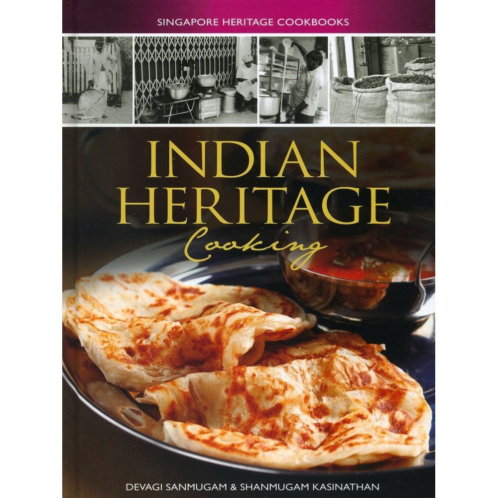 Indian Heritage Cooking (Devagi Sanmugam & Shanmugan Kasinathan)