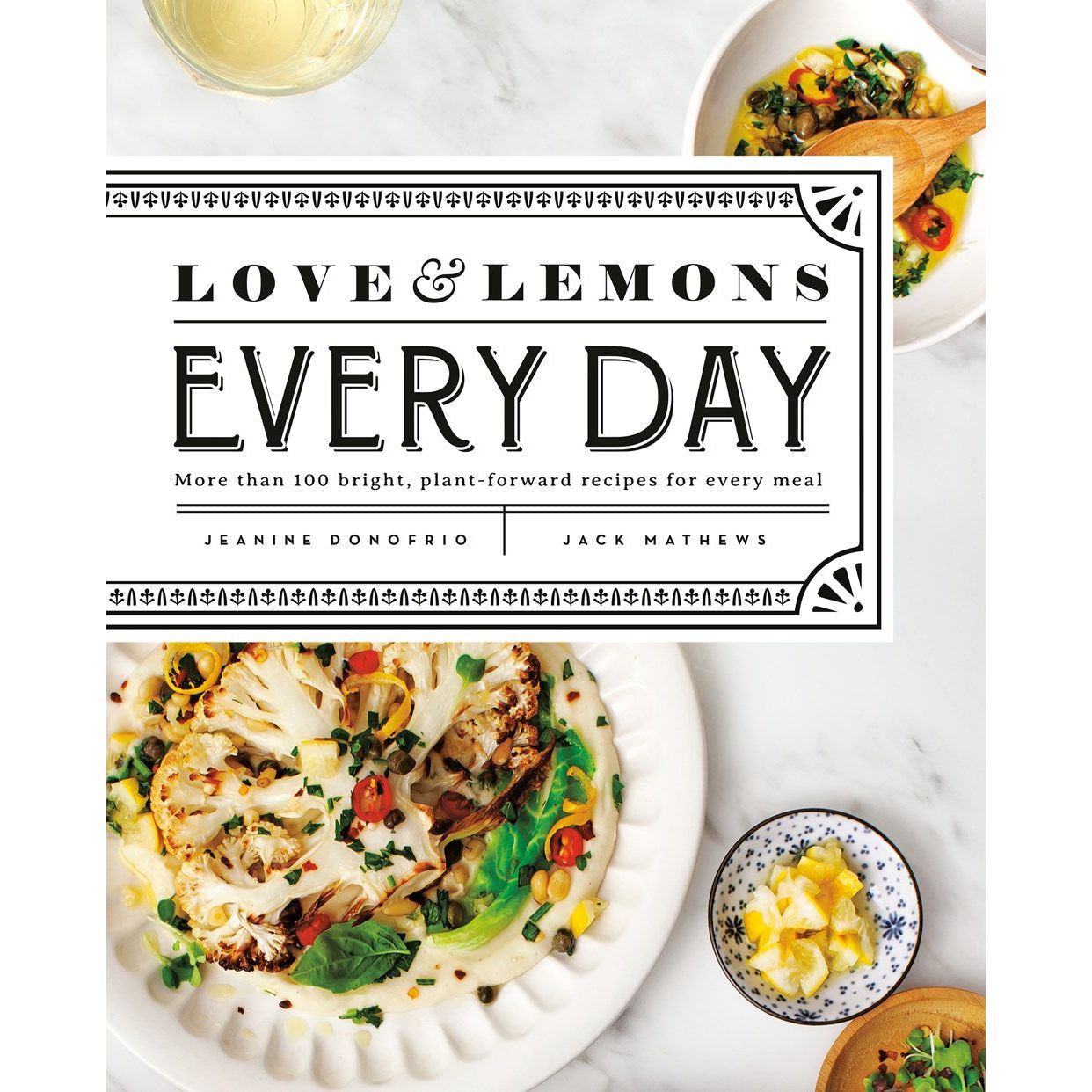 Love & Lemons Every Day (Jeanine Donofrio)