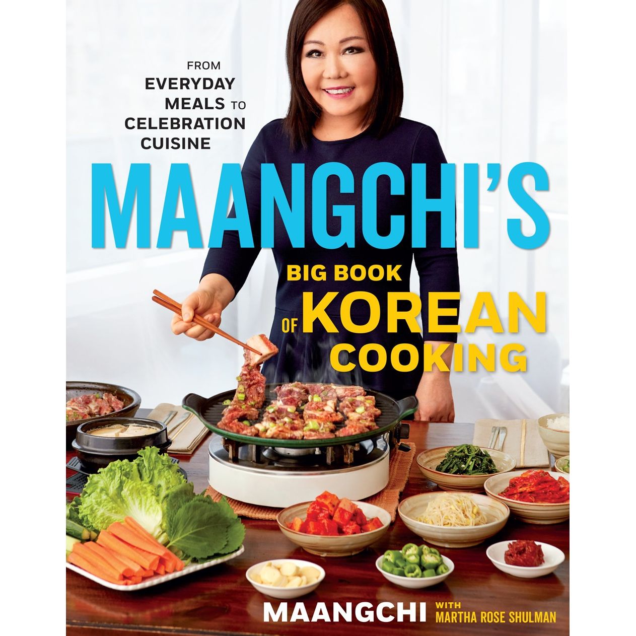 Maangchi's Big Book of Korean Cooking (Maangchi)