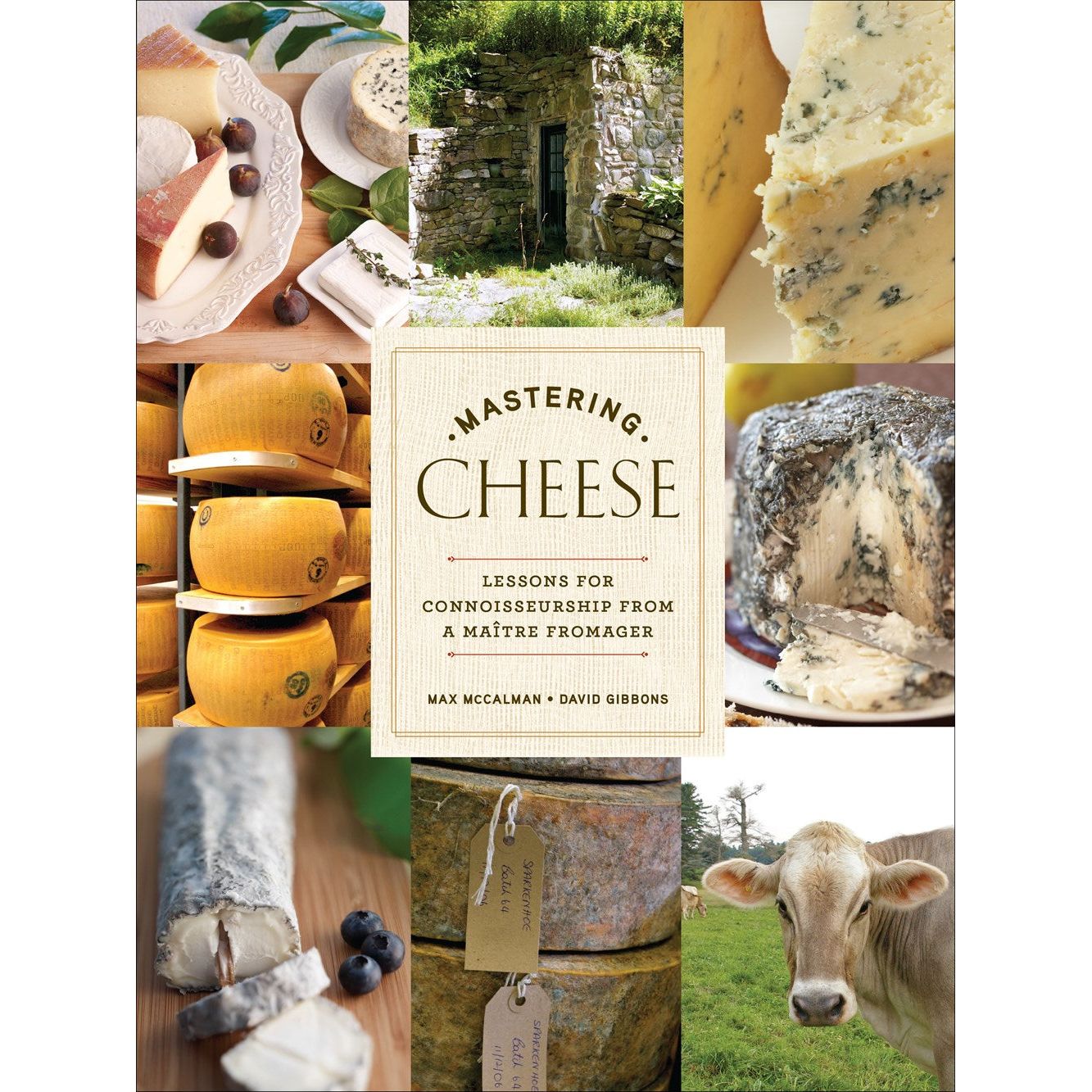 Mastering Cheese (Max McCalman & David Gibbons)