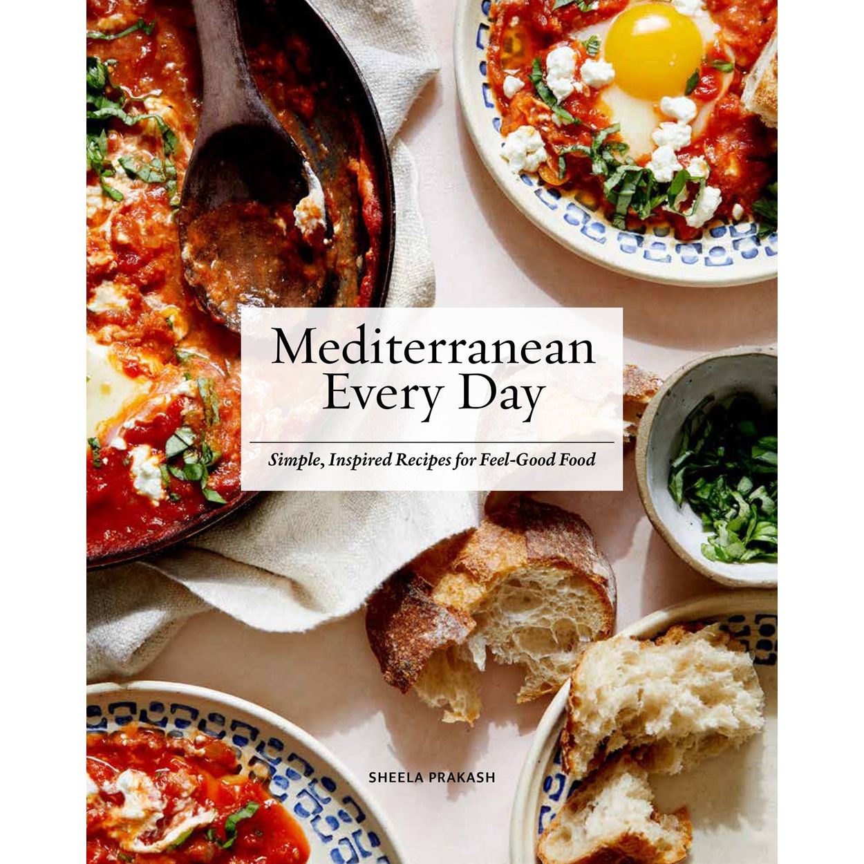 Mediterranean Every Day (Sheela Praakash)