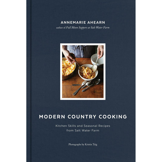 Modern Country Cooking (Annemarie Ahearn)