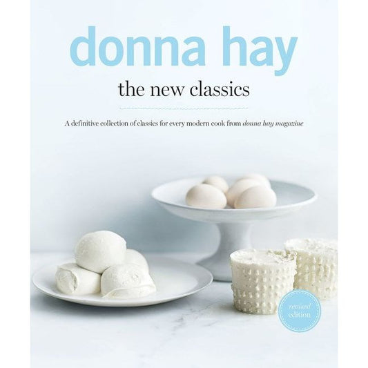 The New Classics (Donna Hay)