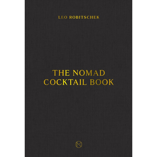 The Nomad Cocktail Book (Leo Robitshek)