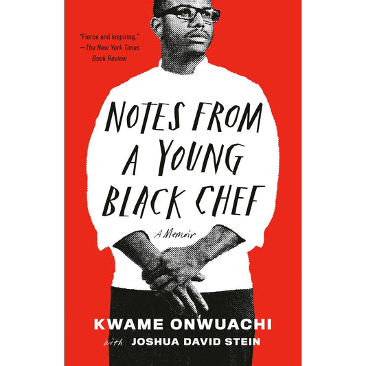 SIGNED: Notes from a Young Black Chef (Kwame Onwuachi)