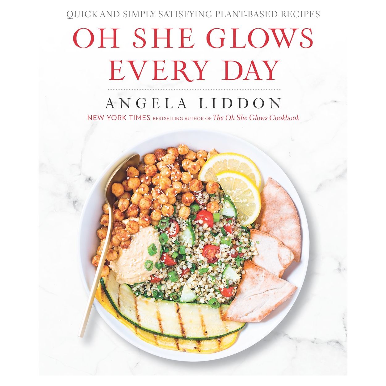 Oh She Glows Every Day (Angela Liddon)