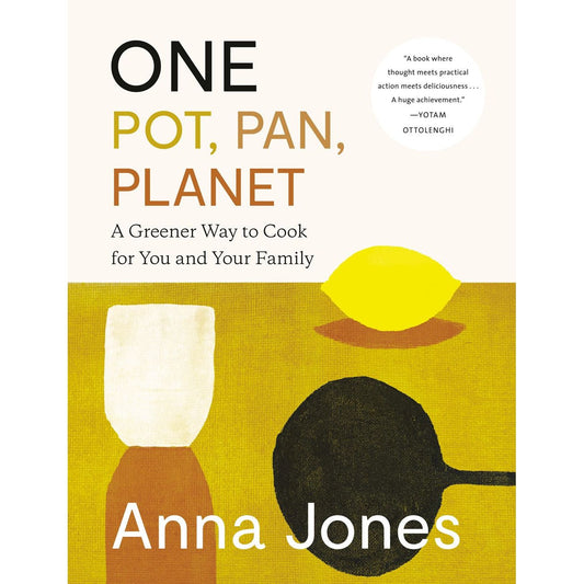 One: Pot, Pan, Planet (Anna Jones)