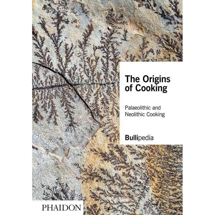 The Origins of Cooking (elBullifoundation)