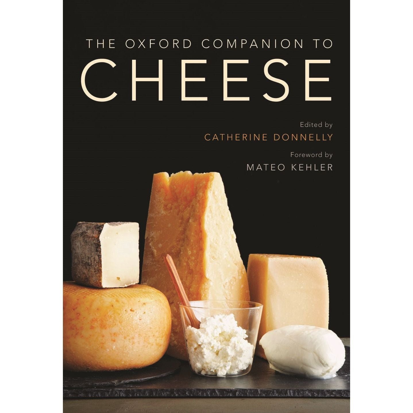 The Oxford Companion to Cheese