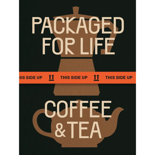 Packaged for Life: Coffee & Tea : Modern Packaging Design Solutions for Everyday Products  (Victionary)