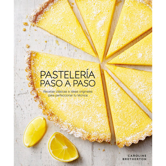 Pasteleria Paso a Paso (Caroline Bretherton)