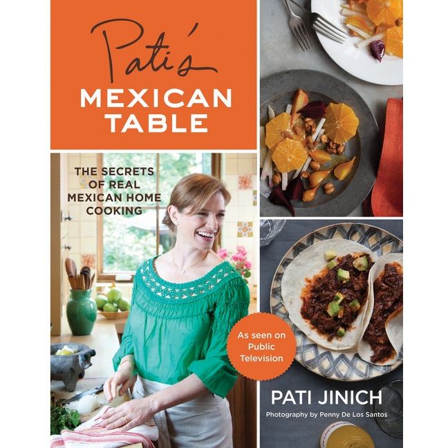 Pati's Mexican Table (Pati Jinich)