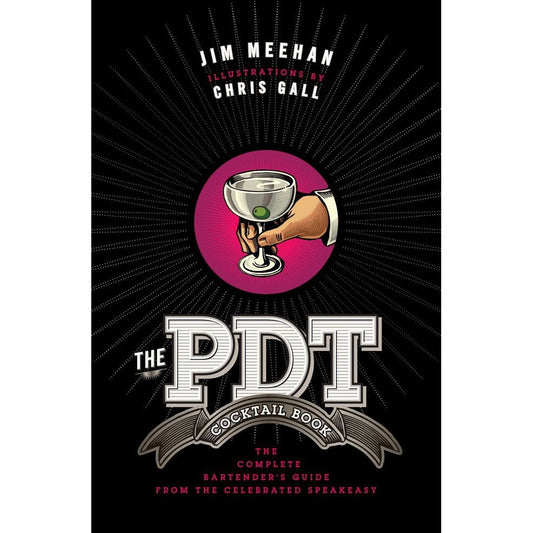 The PDT Cocktail Book (Jim Meehan)
