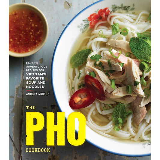 The Pho Cookbook (Andrea Nguyen) with SIGNED BOOKPLATE