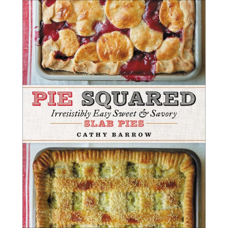 Pie Squared (Cathy Barrow)