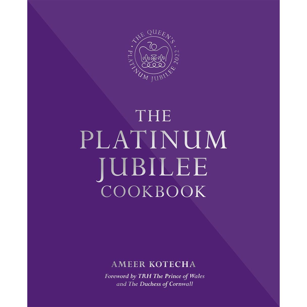The Platinum Jubilee Cookbook (Ameer Kotecha)
