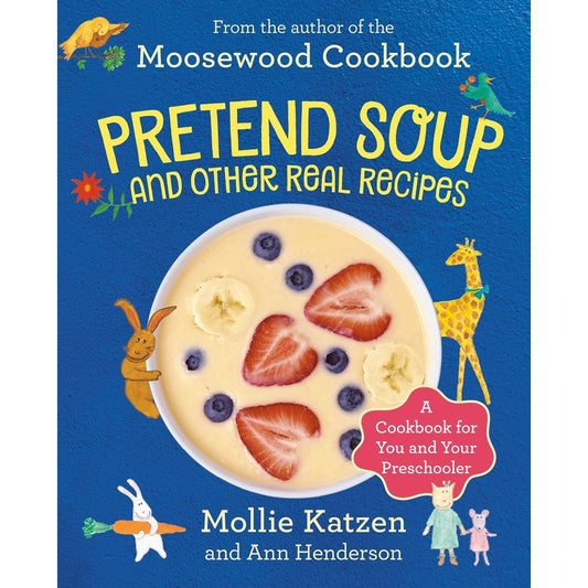 Pretend Soup (Mollie Katzen)