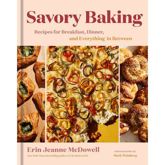Savory Baking (Erin Jeanne McDowell)