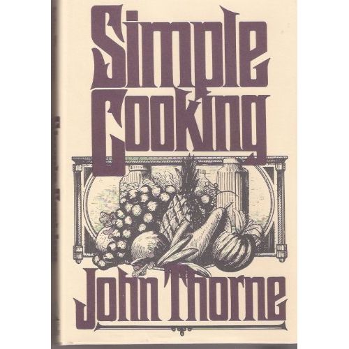 Simple Cooking (John Thorne)