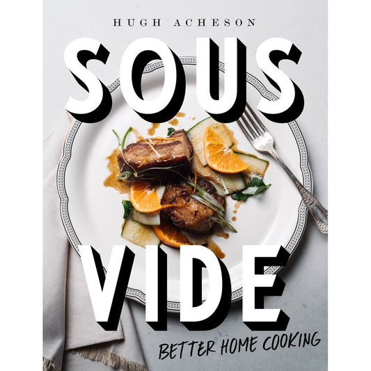 Sous Vide (Hugh Acheson)