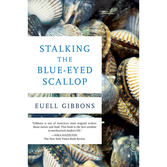 Stalking the Blue-Eyed Scallop (Euell Gibbons)