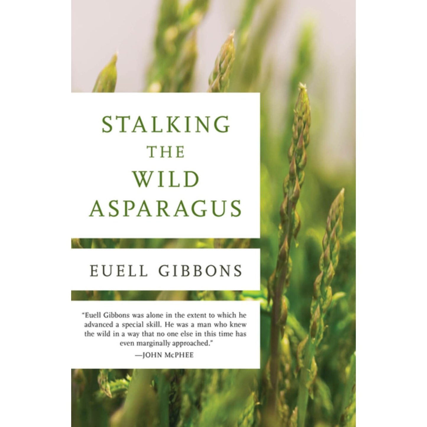 Stalking the Wild Asparagus (Euell Gibbons)