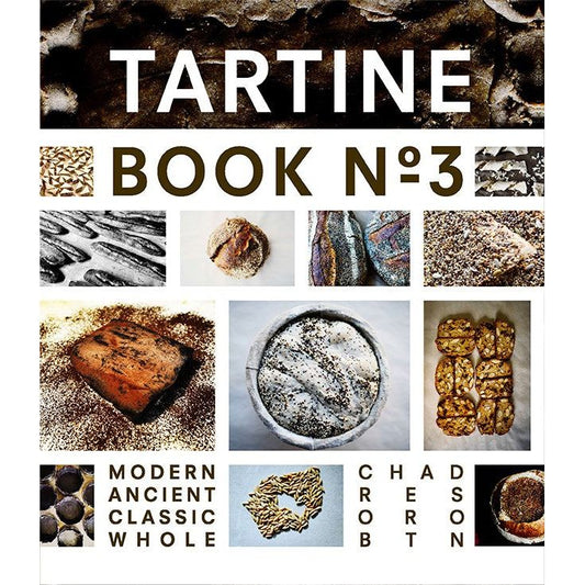 Tartine Book No. 3 (Chad Robertson)