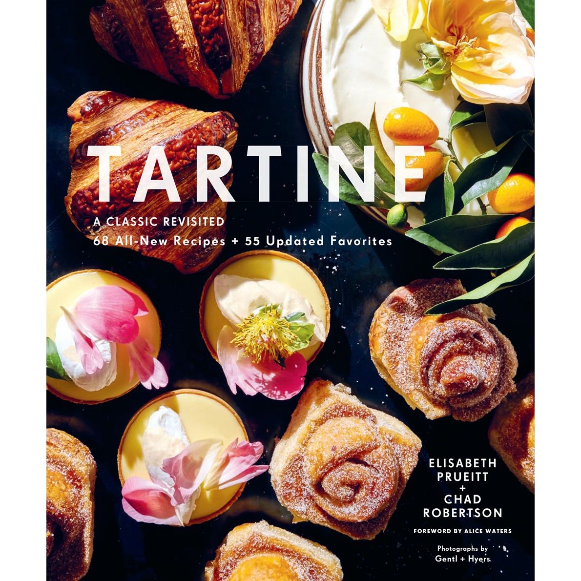 Tartine: A Classic Revisited (Elisabeth Prueitt & Chad Robertson)