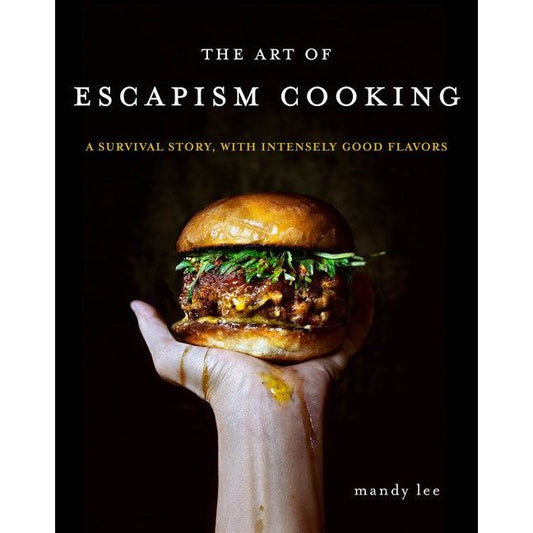 The Art of Escapism Cooking (Mandy Lee)