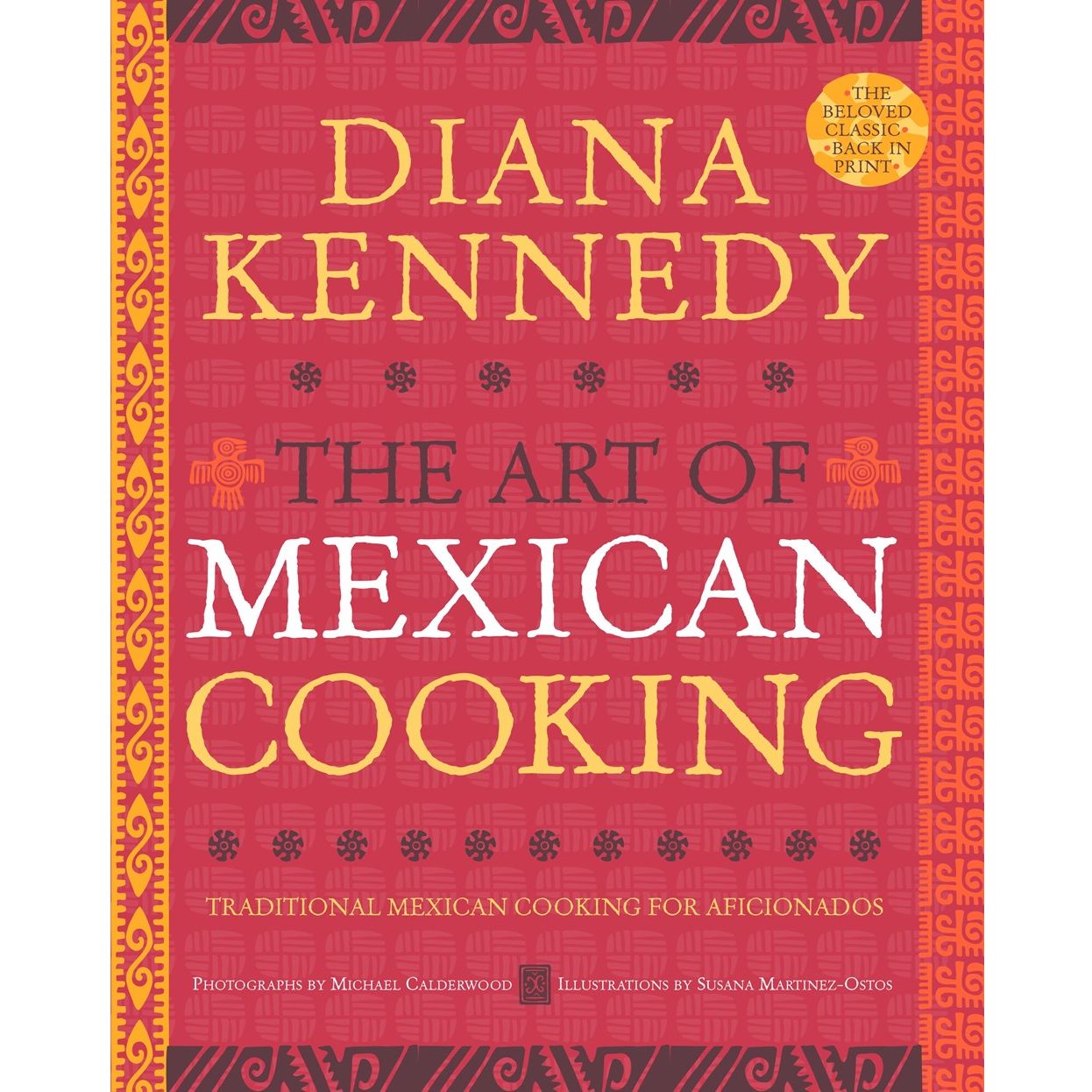 The Art of Mexican Cooking (Diana Kennedy)