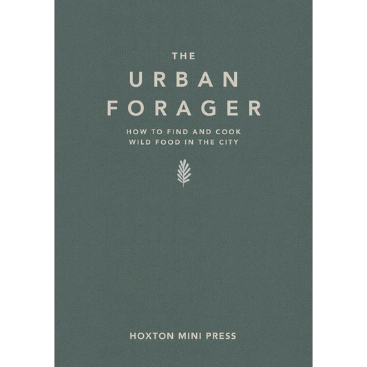 The Urban Forager (Wross Lawrence)