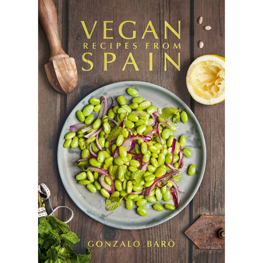 Vegan Recipes from Spain (Gonzalo Barò)