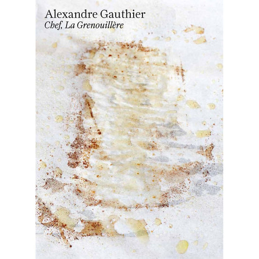 Alexandre Gauthier, Chef, La Grenouillère Vol I
