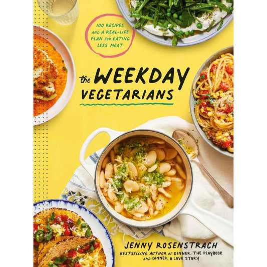 The Weekday Vegetarians (Jenny Rosenstrach)