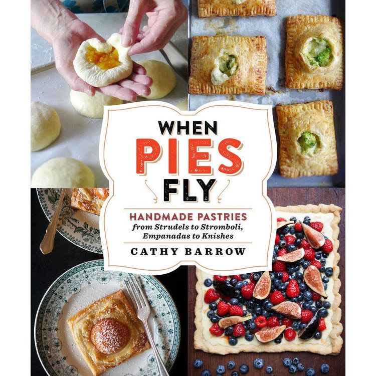 When Pies Fly (Cathy Barrow)