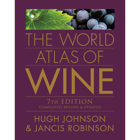 The World Atlas of Wine (Hugh Johnson & Jancis Robinson)